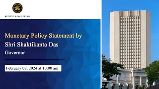 Monetary Policy Statement by Shri Shaktikanta Das, RBI Governor - February 08, 2024