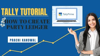 TALLY PRIME | HOW TO CREATE PARTY LEDGER IN TALLY PRIME | @prachikandwal112