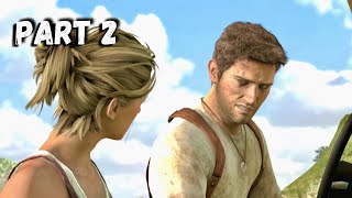 UNCHARTED: DRAKE'S FORTUNE Gameplay Walkthrough Part 2 (PS5) - No Commentary