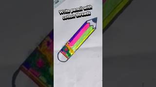 Draw pencil with colour and cotton threads #youtubeshorts# draft video#Plz viralshorts