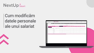 Tutorial - Cum modificăm datele personale ale unui salariat (NextUp Salarii)