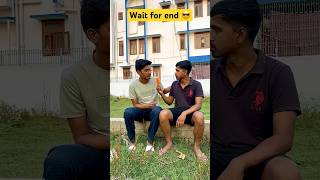 Wait for end 😂😂 #funny #comedy #shortsvideo #viral