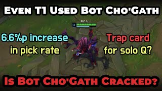 Even T1 Used Bot Cho'Gath, Is Bot Cho'Gath Cracked?