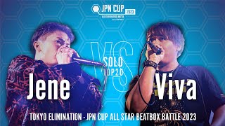 【Elimination Battle】Jene vs Viva｜JPN CUP ALL STAR BEATBOX BATTLE 2023 - SOLO東日本予選 TOP20