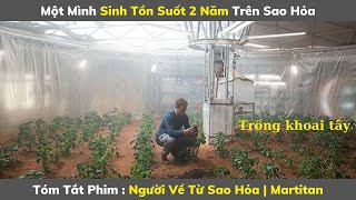 Review Phim Hay : Người Về Từ Sao Hỏa - Martitan | Tóm Tắt Phim Hay