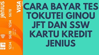 CARA BAYAR TOKUTEI GINOU SSW PROMETRIC MUDAH DENGAN JENIUS KARTU KREDIT