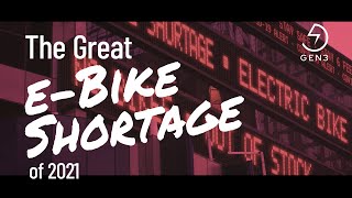 The Great Electric Bike Shortage of 2021