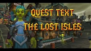 Quest Text Episode 9.08--The Lost Isles: Life Savings (World of Warcraft)