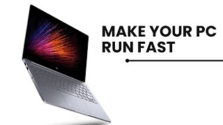 Make Your Computer Faster 2023