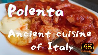 【4K 60fps Italia】ポレンタ料理　Ancient Italian Cuisine Let's make Polenta cuisine