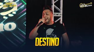 Destino - Banda San Marino (Ao Vivo)