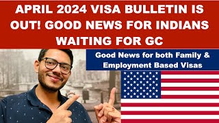 Breaking News: April 2024 Visa Bulletin Released! Exciting Updates for Indians! #visabulletin