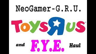 NeoGamer F Y E  and Toys R Us Haul