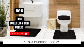 Best Toilet Lid & Tank Covers On Amazon / Top 5 Product ( Tested & Reviewed )