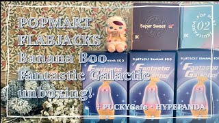 FLABJACKS Banana Boo Fantastic Galactic series unboxing! ＋PUCKY・SKULLPANDA