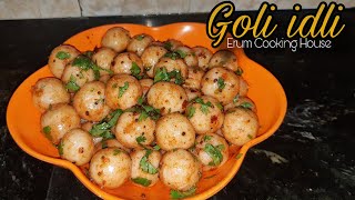 Instant Goli Idli Recipe | Idli Balls | Recipe By @erumcookinghouse6334 (2024)