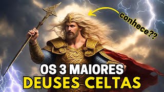 Os 3 maiores deuses celta - Curiosidade mitológica