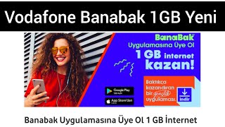 VODAFONE FATURALI/FATURASIZ 1GB İNTERNET BANA BAK KAMPANYASI