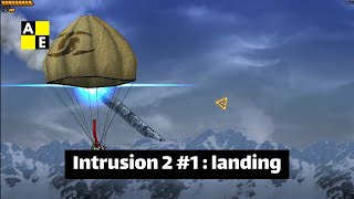 Intrusion 2 #1 : landing