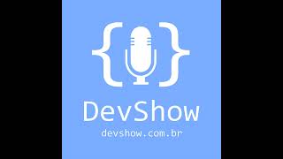 DevShow #50 – Scrum Master é um inútil?