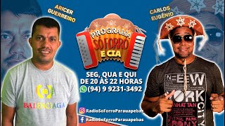 AO VIVO!! Programa Só Forró e CIA - Dia 29/03/2022