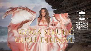 Goga Sekulic - Gusle Djedove