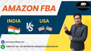 Amazon FBA INDIA vs USA | Hindi | Ankit Sahu | Exportwala |