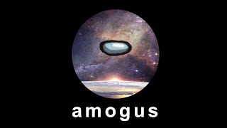 GalacticUS is SUS | amogus meme