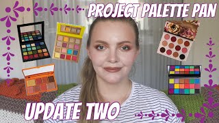 2022 PROJECT PALETTE PAN | UPDATE 2 | 5 PALETTES | Effys Place