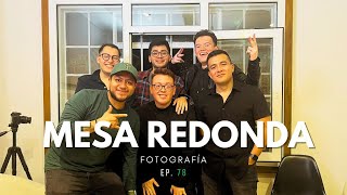 68.Fotografía | Mesa Redonda