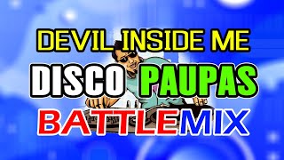 DEVIL INSIDE ME DISCO PAUPAS BATTLEMIX