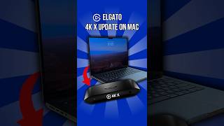 How to Update Elgato 4K X on Mac! NEW 2024 Tips