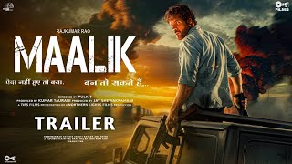 Maalik - Official Trailer | Rajkumar Rao | Medha Shankar | Pulkit | Maalik Teaser Traile