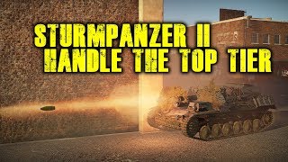 War Thunder - Sturmpanzer II Handle Top Tier Easily