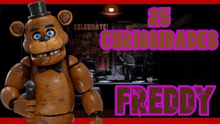 25 Curiosidades|Freddy FazBear|Five Nights at Freddy's