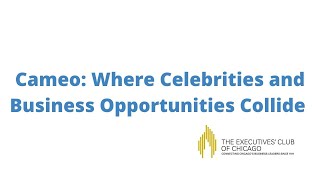 Tech and Innovation Series  Cameo  Where Celebrities and Business Opportunities Collide