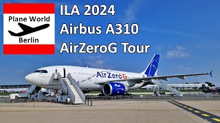 ILA 2024: Airbus A310 "AirZeroG" Novespace Tour // ex Interflug & German Air Force Aircraft