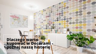 Dlaczego warto kupować w Decorami - poznaj naszą historię