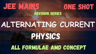 Alternating Current . Physics . JEE. MAINS . One Shot #jee2024 #jee #alternatingcurrent #physics