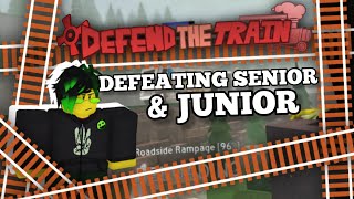 DEFEATING 'SENIOR & JUNIOR' for the first time! (Defend The Train)