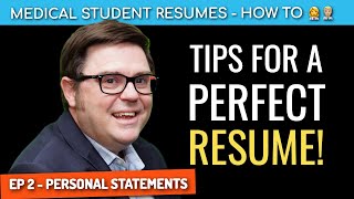 How To Make A Great Medical Student Resume - Ep 2 Personal Statements