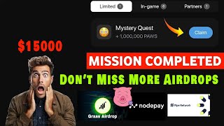 Paws Mystery Quest and more Airdrops | Don't miss these Airdrops