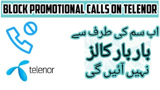 How to block sim company calls on telenor