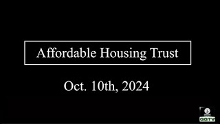 Affordable Housing Trust 10-10-24