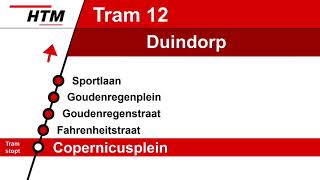 [HTM Tram Den Haag] Omroepen Lijn 12 Station Hollands Spoor - Duindorp