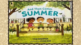 And Then Comes Summer by Tom Brenner