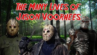 The Many Lives of Jason Voorhees