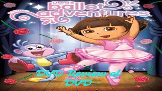 DVD Review of Dora The Explorer: Dora's Ballet Adventures