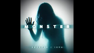 MONSTER || UNDREAM, IOVA (Lyric Edit)