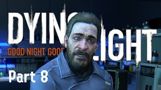 Saving Dr Camden - Lets play Dying Light Part 8